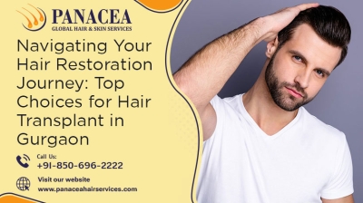 Navigating Your Hair Restoration Journey Top Choices for Hair Transplant in Gurgaon